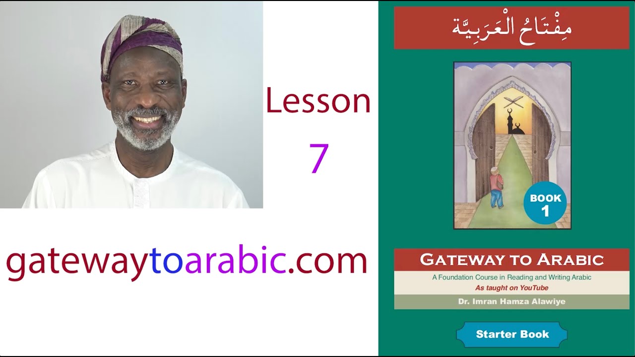 Gateway to Arabic Book One, Episode 7