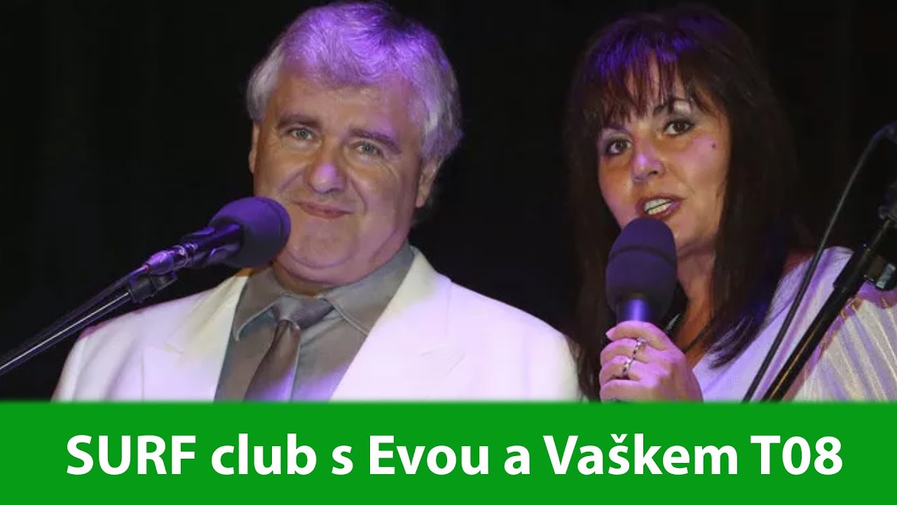 SURF club s Evou a Vaškem T08