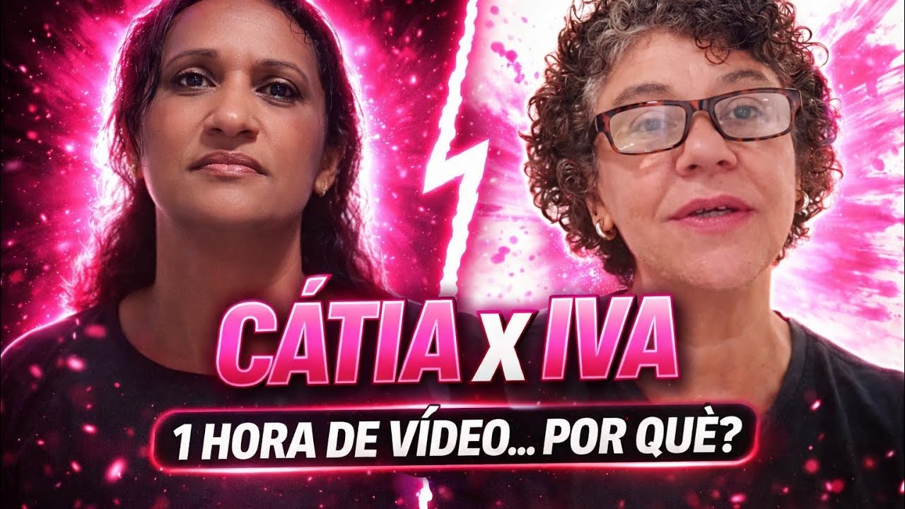 1 HORA DE VÍDEO SOBRE IVA… POR QUÊ, CÁTIA?