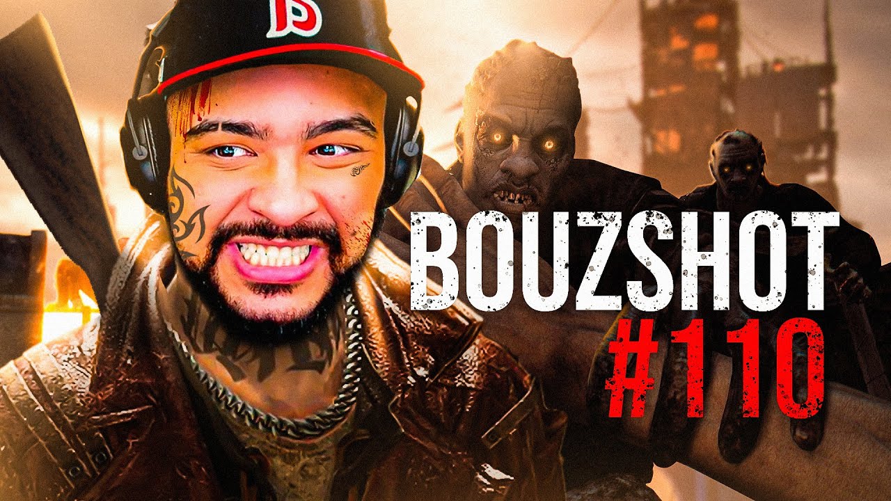BOUZSHOT #110