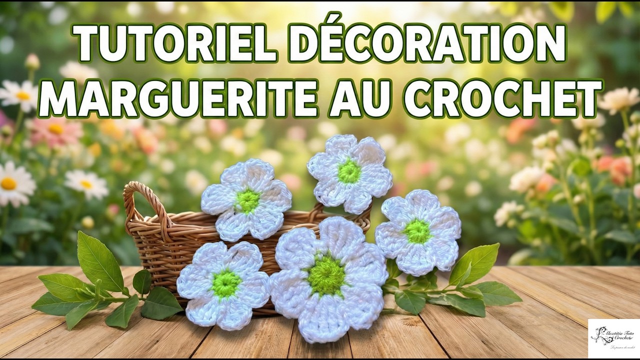 Tuto décoration marguerite au crochet @Alextitia Tuto Crochet