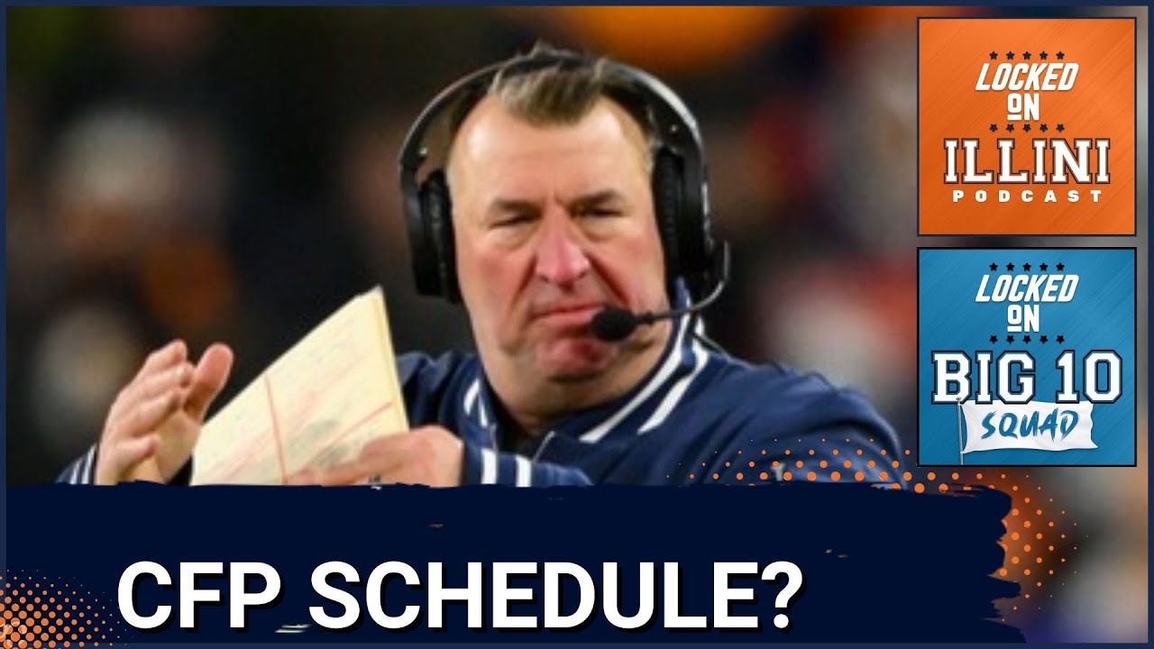 Big 10 SQUAD -  College Football Playoff Schedule REVEALED | How this Affects Illinois