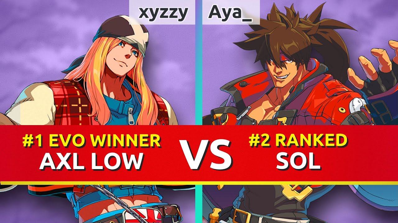 GGST ▰ xyzzy (#1 EVO Axl) vs Aya_ (#2 Ranked Sol). Guilty Gear Strive