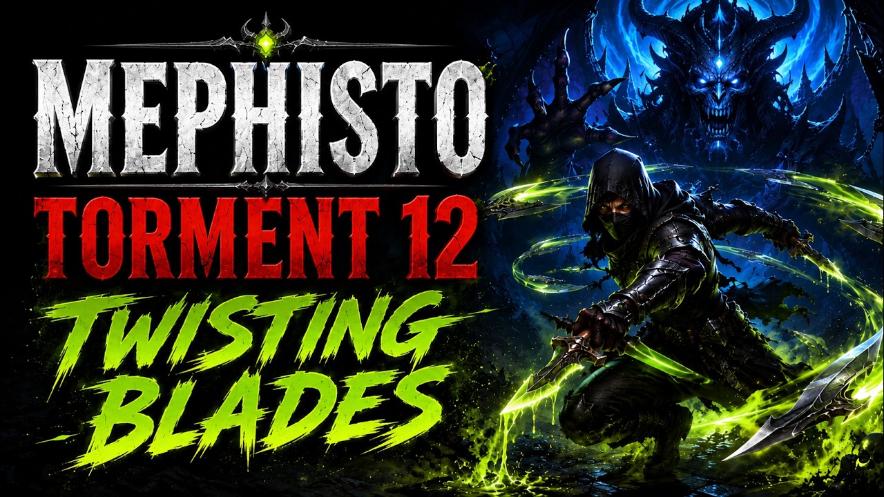 Rogue Twisting Blades Mephisto Torment 12!