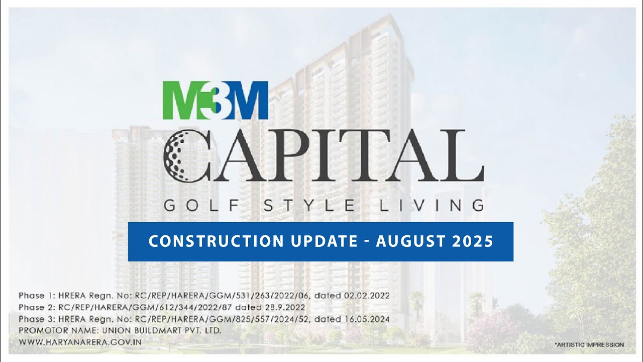 M3M Capital - Construction Update August 2025