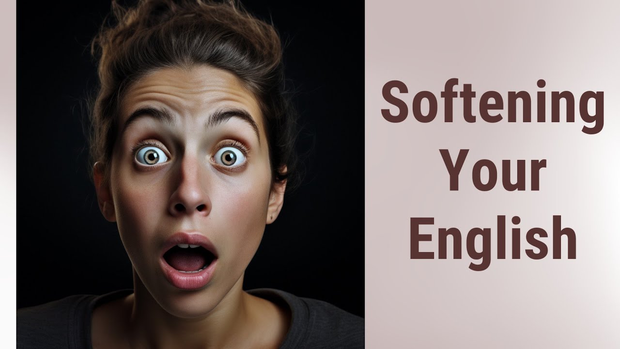 Making Your English Sound Kinder: The Art of Softening Language
