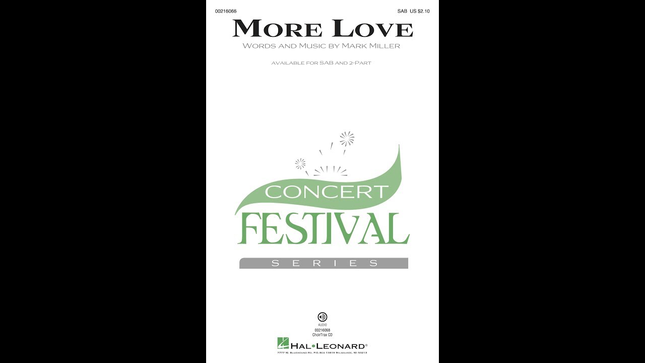 MORE LOVE (SAB Choir) - Mark Miller