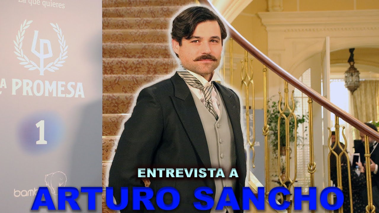 Los Lunes Seriéfilos - Entrevista a Arturo Sancho | 'La Promesa'