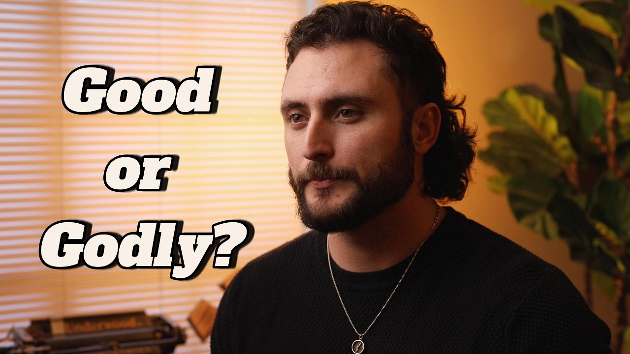 Good or Godly?