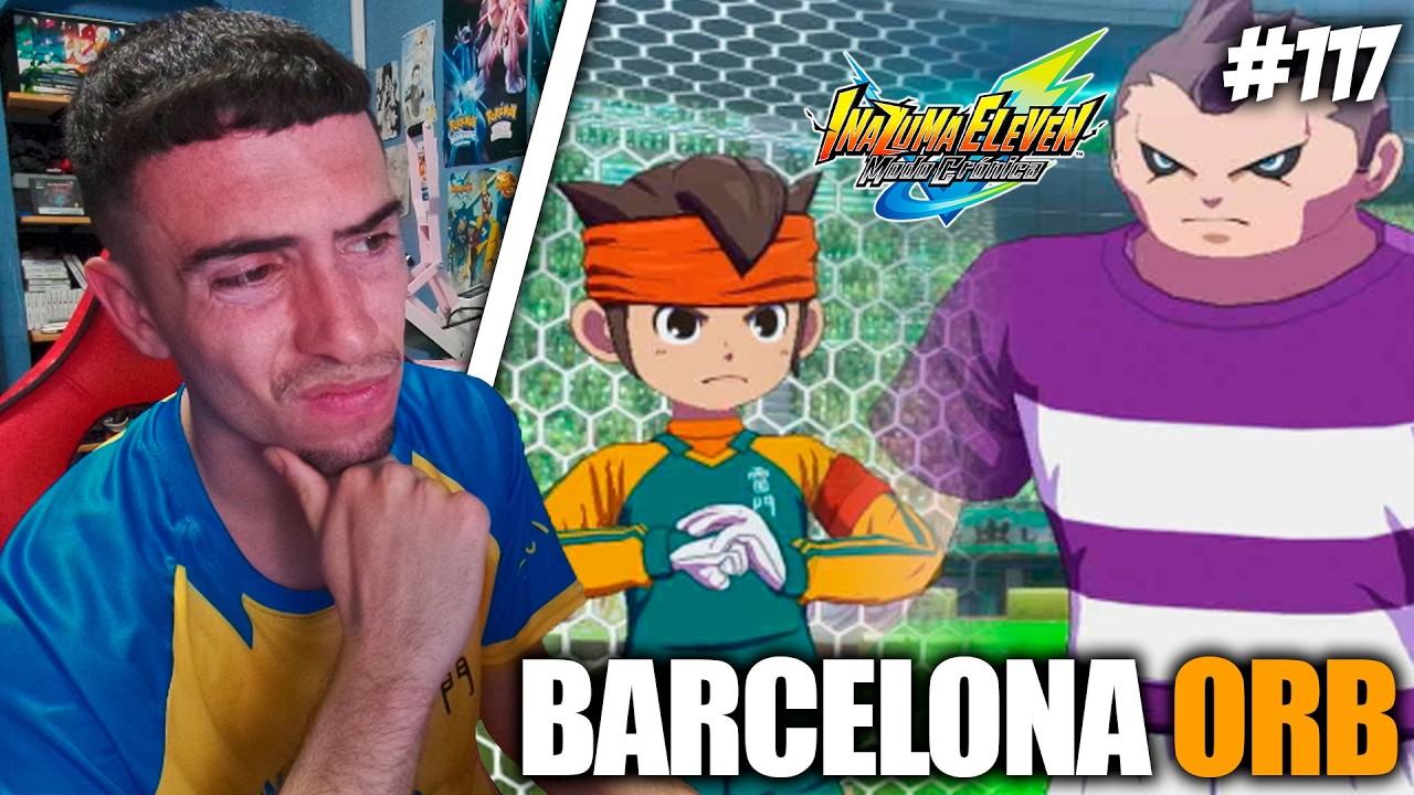 Inazuma Eleven VR Modo Crónica #117 - BARCELONA ORB