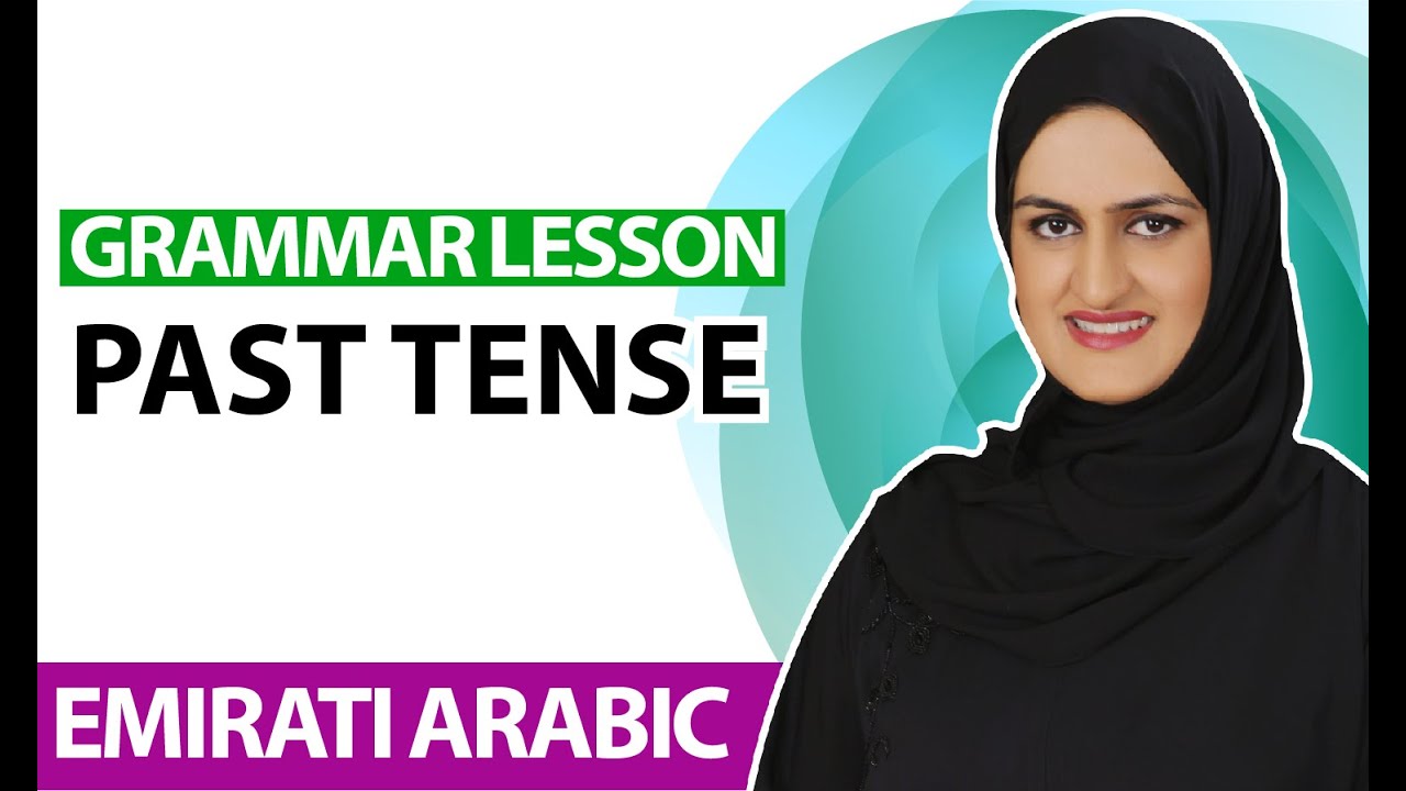 Past tense in Emirati Arabic