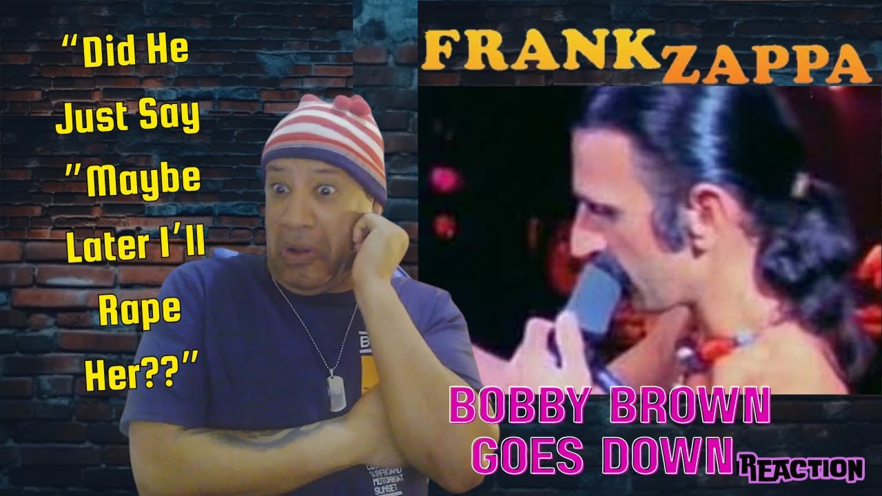 Frank Zappa - Bobby Brown Goes Down MUSIC REACTION