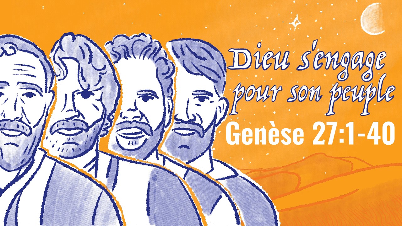 Dieu s'engage pour son peuple | Genèse 27