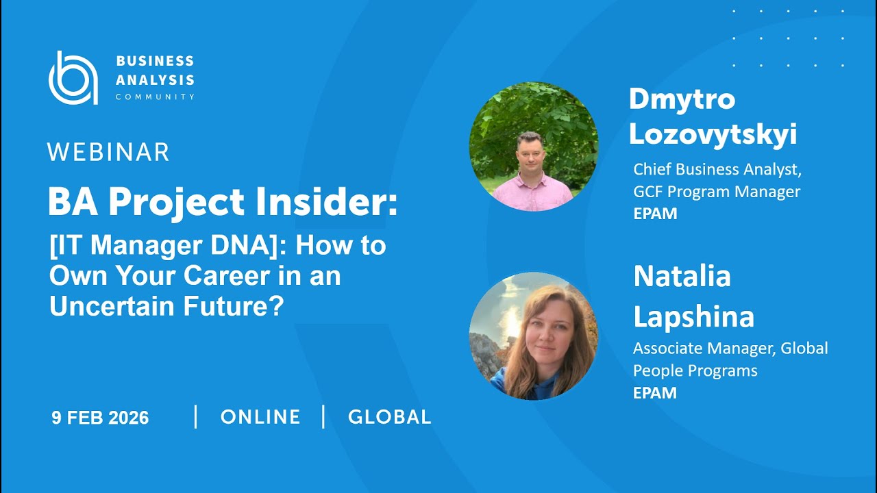 BA Project Insider [IT Manager DNA]: How to Own Your Career in an Uncertain Future?