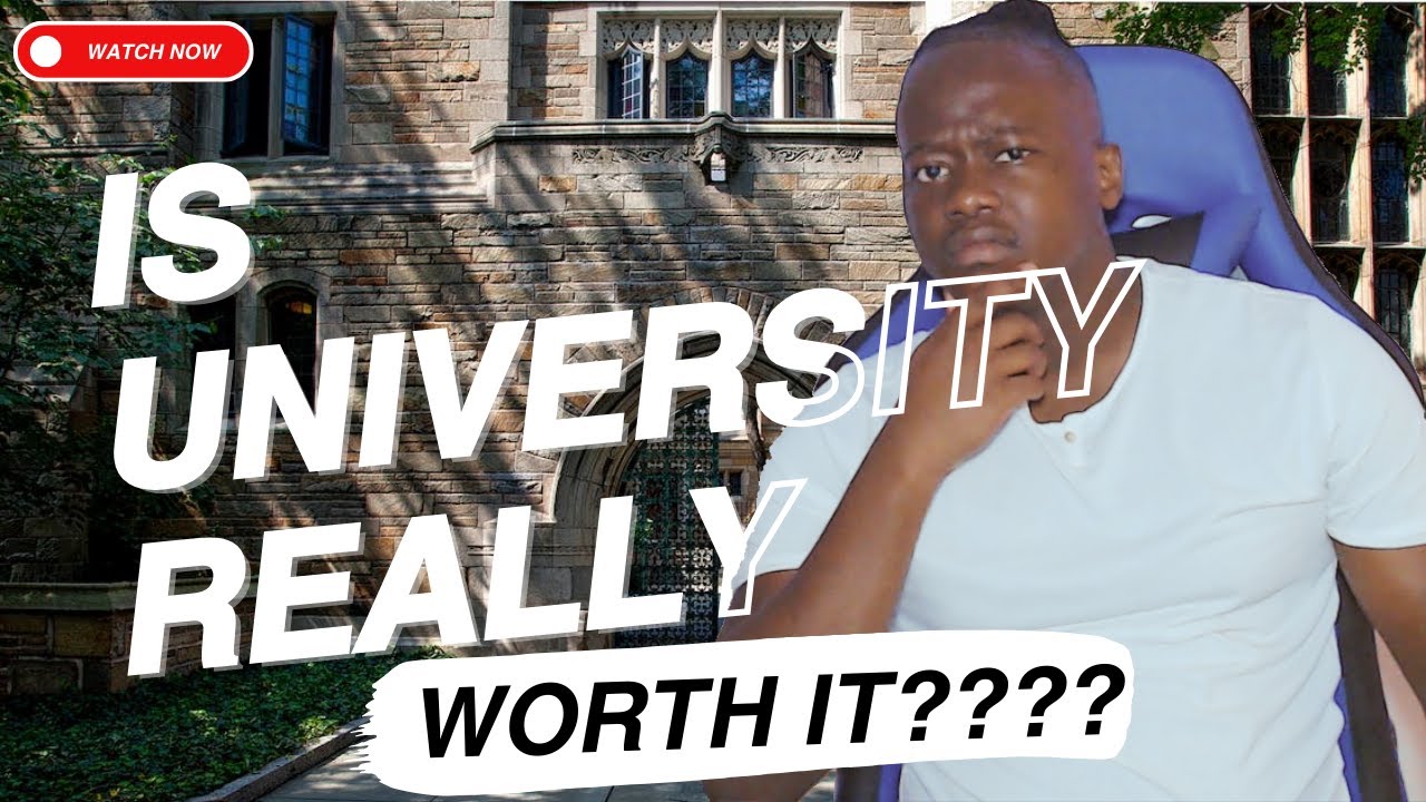 Is University Really Worth It????