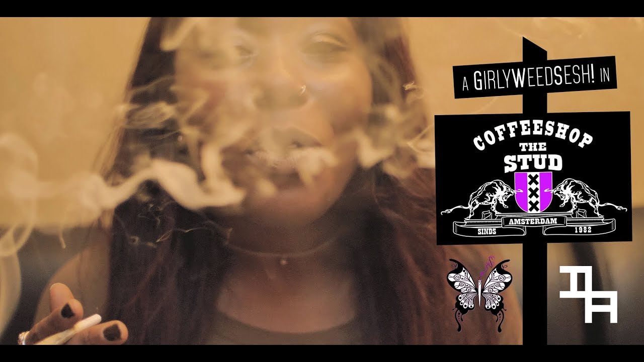 GirlyWeedSesh! in Coffeeshop The Stud - #2 - by GirlyWeedSmokers!