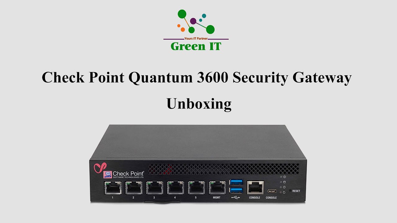Check Point Quantum 3600 Security Gateway Unboxing