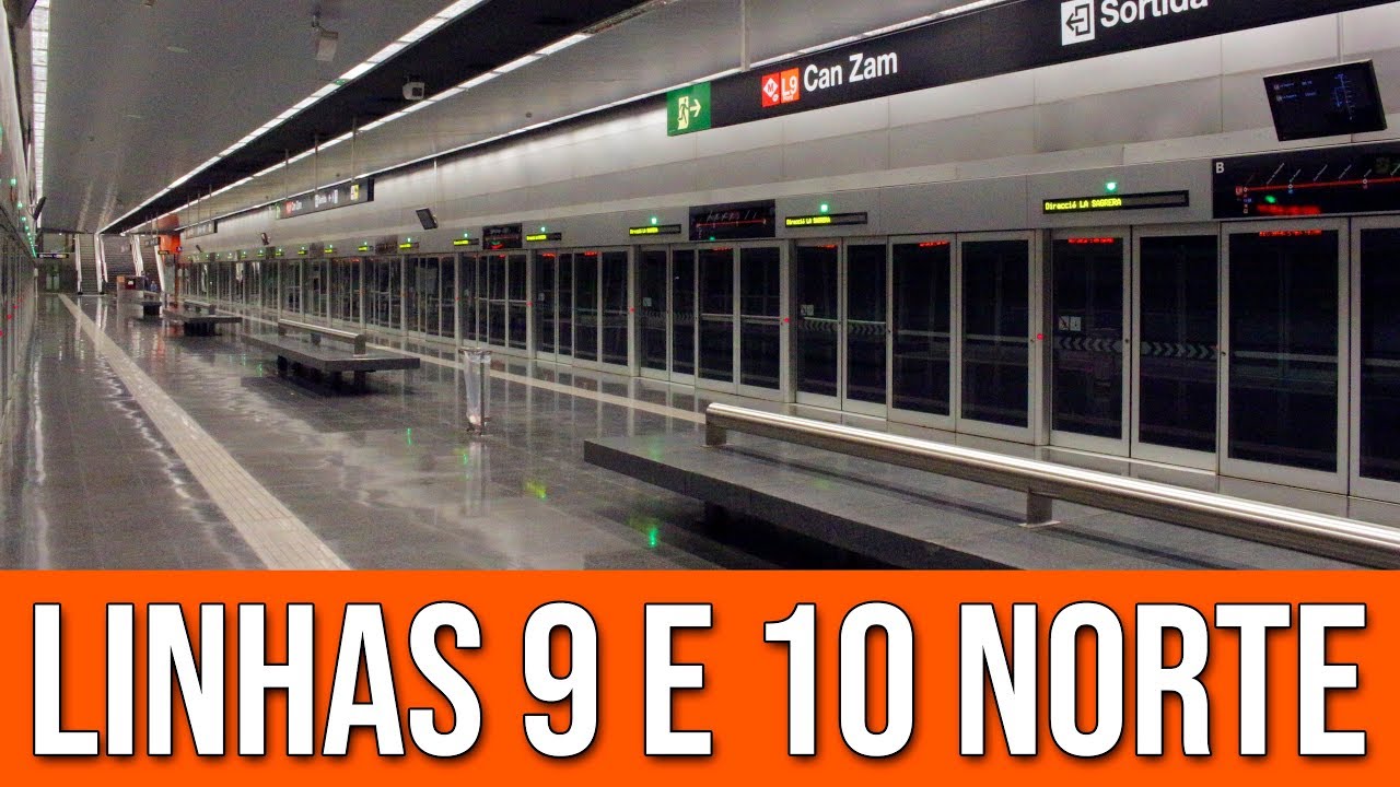 Linhas 9 e 10 Norte do Metrô de Barcelona/Espanha