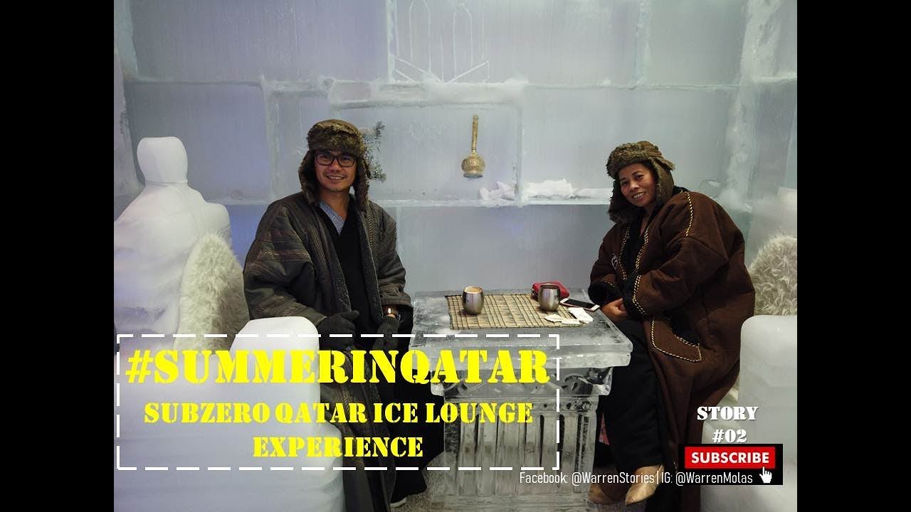 SUMMER IN QATAR: SUBZERO QATAR EXPERIENCE
