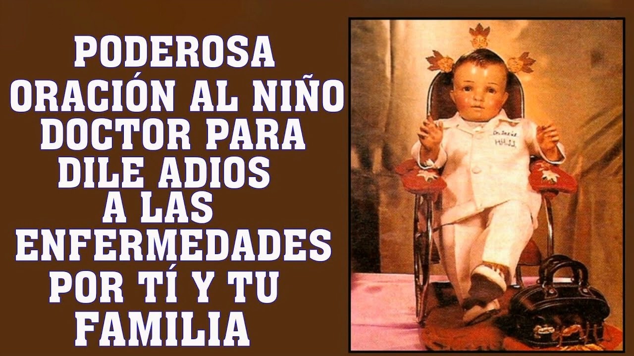 Oración al Niño Doctor para pedir salud a un enfermo🙏Oración al Niño Doctor de hoy🙏 1 hora