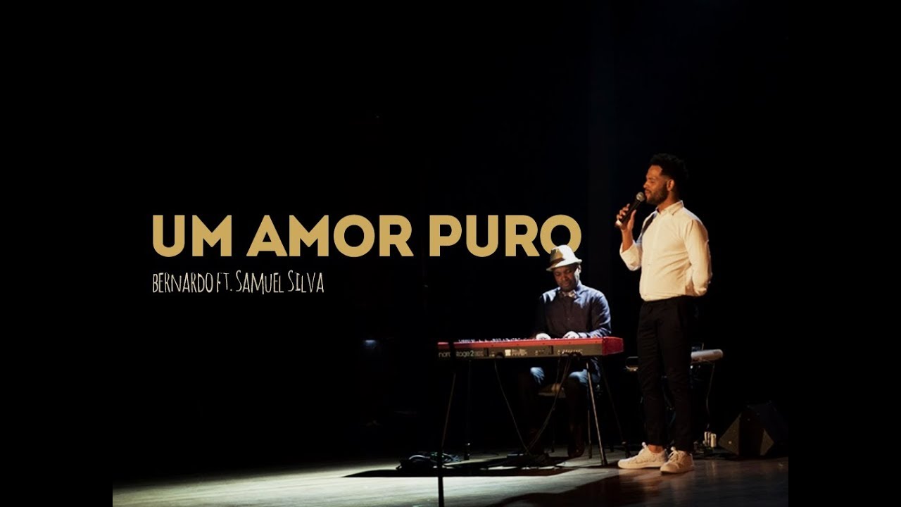 Bernardo -  Um Amor Puro feat Samuel Silva [Lilás]