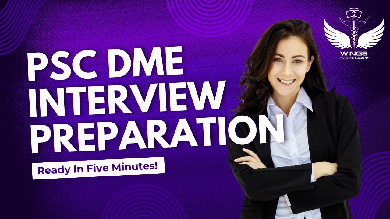 MASTER YOURSELF – DME NURSING OFFICER INTERVIEW PREP 2026 | PART 1