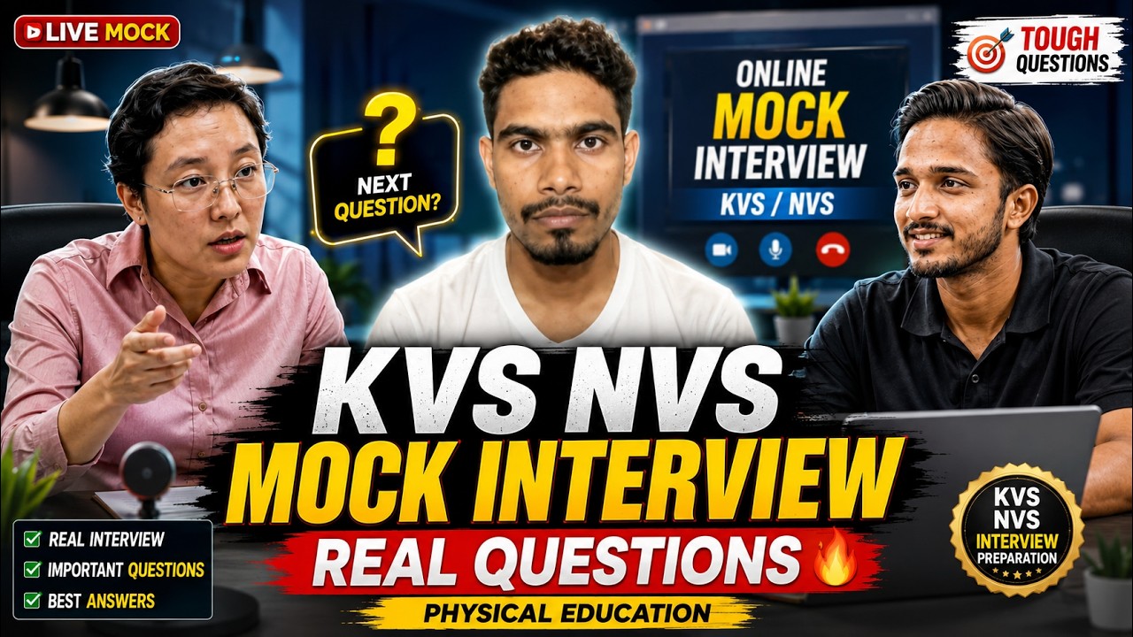 KVS NVS Interview में पूछे गए Important Questions | Physical Education Teacher Mock Interview