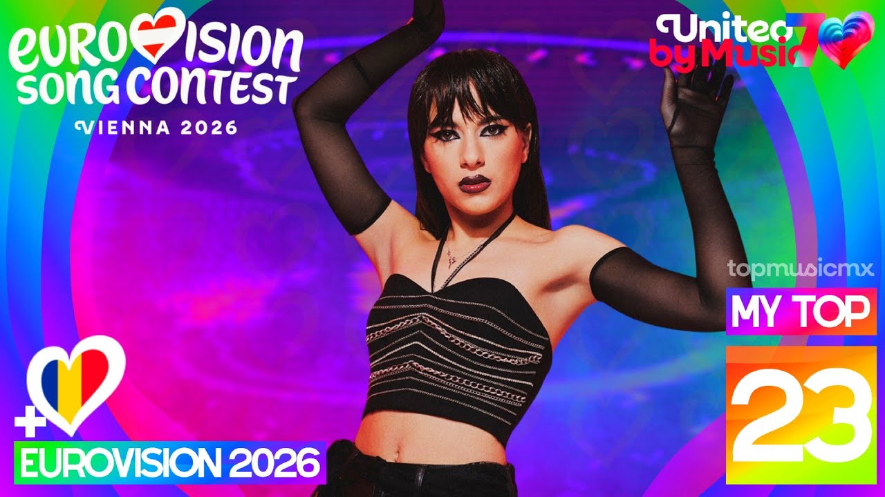 🇦🇹 Eurovision 2026: My Top 23 [NEW: 🇷🇴]