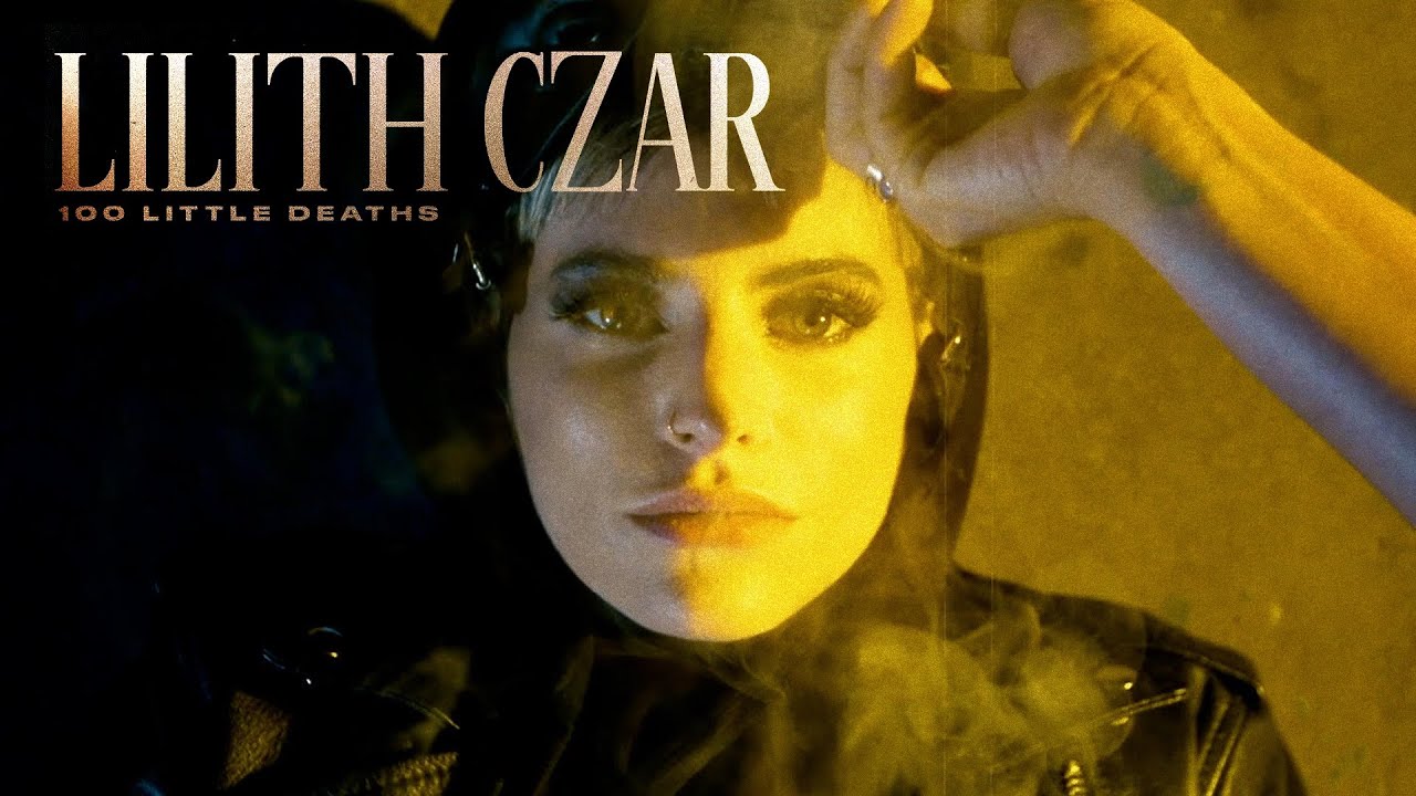 LILITH CZAR - 100 Little Deaths (Official Music Video)