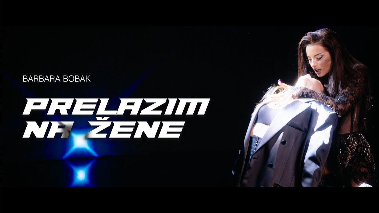 Barbara Bobak - Prelazim na žene | Official Video 2026