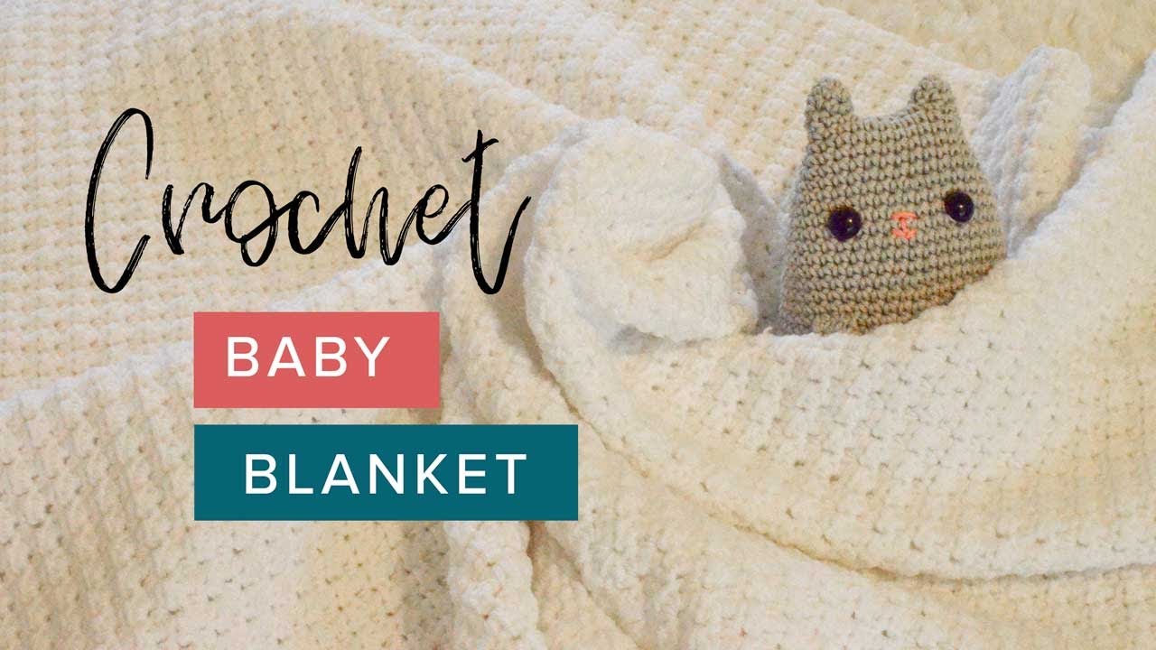 How to Crochet a Baby Blanket | Easy Beginner Tutorial by Crochet and Tea