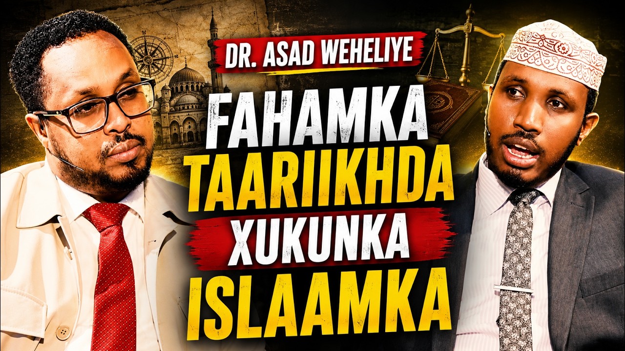 Dr Asad Weheliye - Islaamka iyo Fidnada Xukunka xiliga isbaddalka maamulka