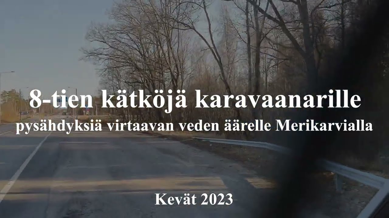 8-tien kätköjä karavaanarille | Merikarvia | Lankoski | Onnenkoski | Tuorila | Kasitie | Geokätköily