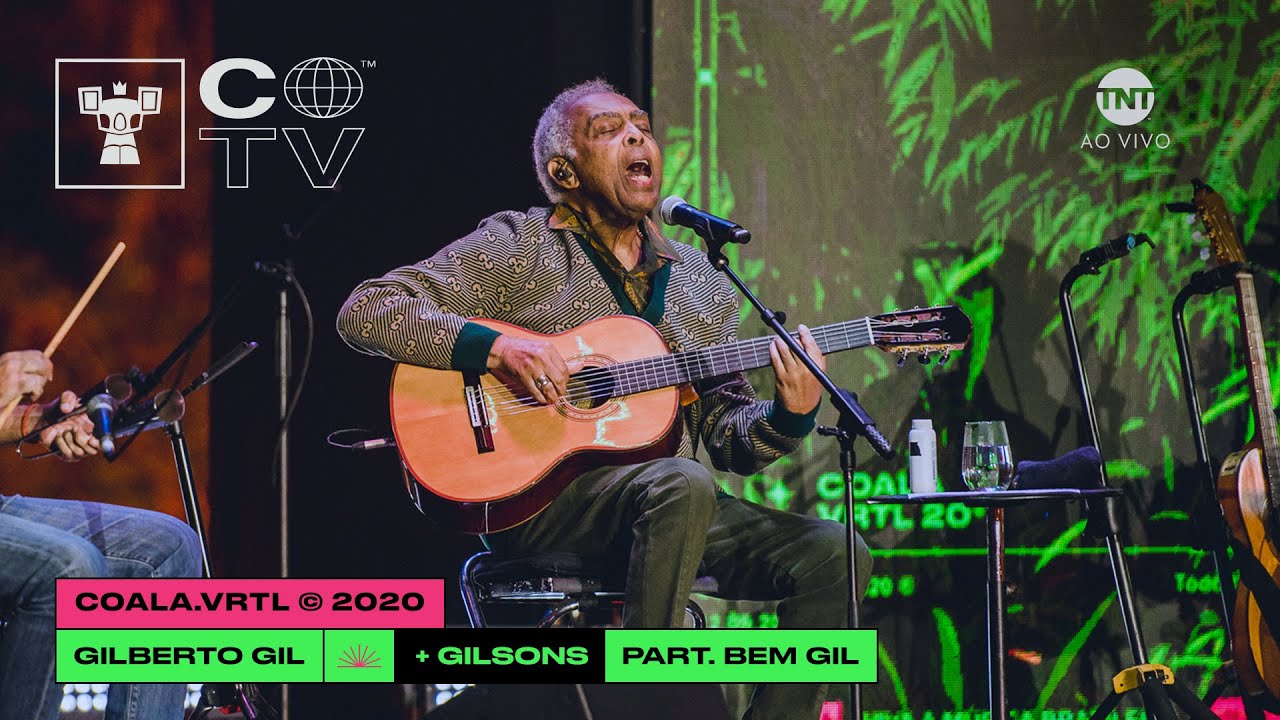 Gilberto Gil e Gilsons part. Bem Gil @ Coala.VRTL 2020