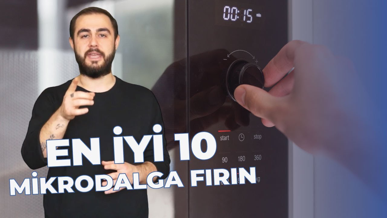 En İyi Mikrodalga Fırın Tavsiyeleri ve Markaları