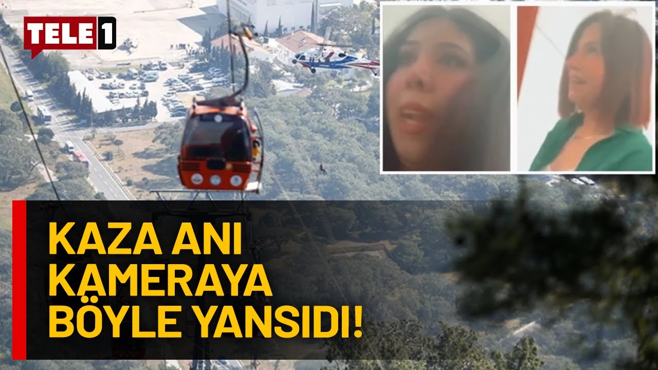 Antalya’daki teleferikte yaşanan kaza anının yeni görüntüsü ortaya çıktı!