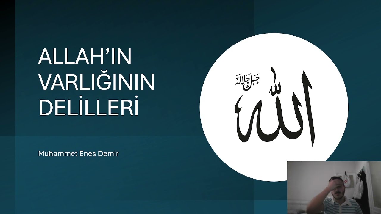 İmani Meseleler 1: Allah'ın Varlığının Delilleri