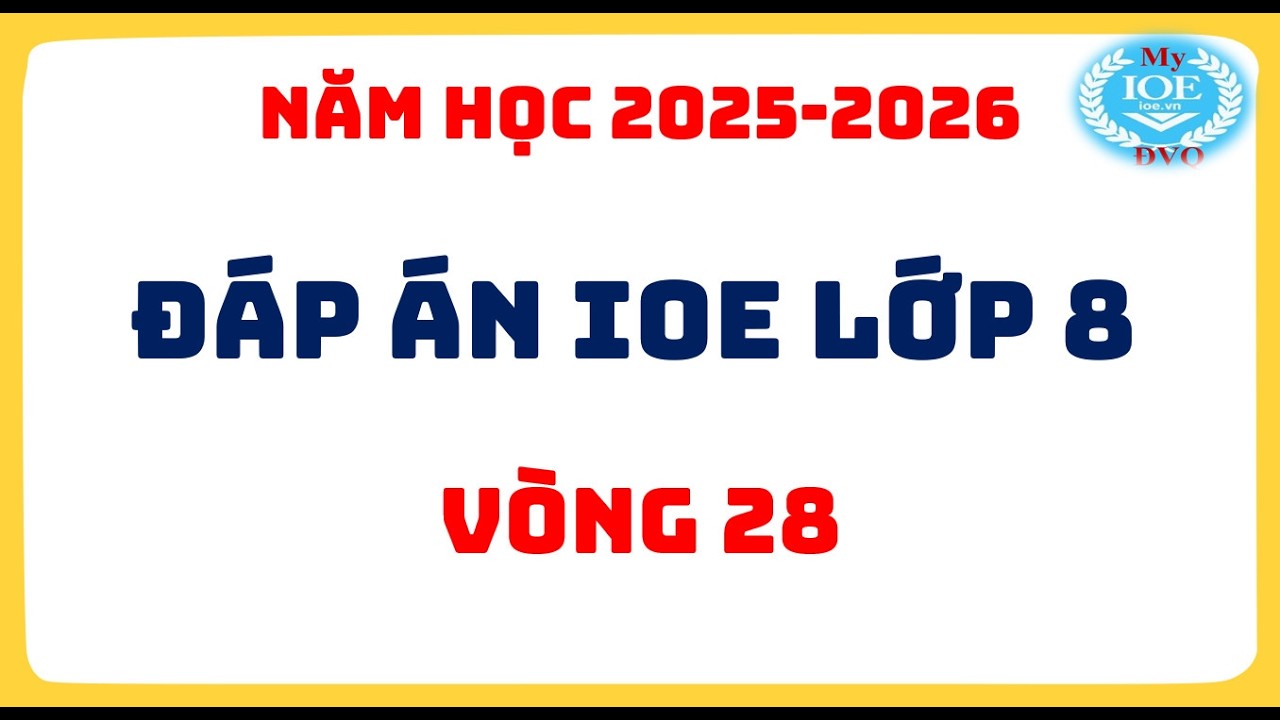 Ответы на 28-й тур экзамена IOE для 8 класса | 2025-2026 учебный год