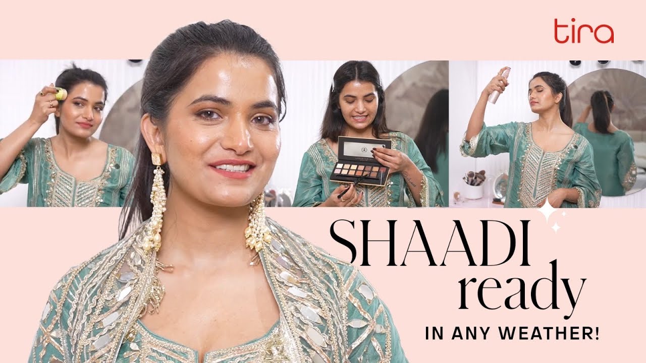 Baraat-Tested Makeup Routine ft. Kirti | Powered by Tira Beauty