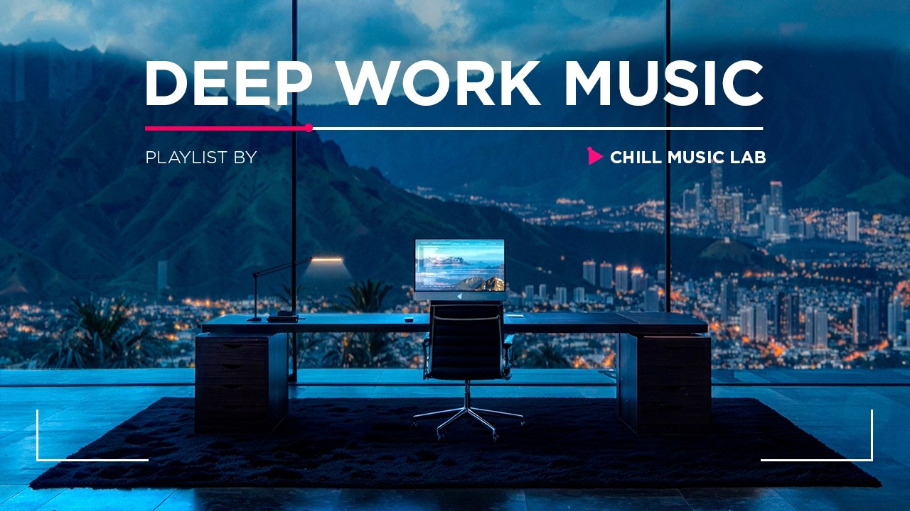 Work Music &mdash; Ultimate Productivity Playlist