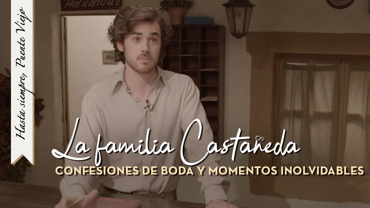 Paula Ballesteros e Iv&aacute;n Montes cuentan c&oacute;mo es la familia Casta&ntilde;eda | Hasta siempre, Puente Viejo