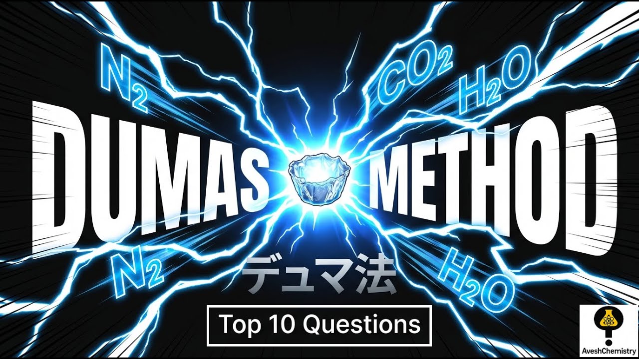 Dumas Method | Top 10 Important Questions for JEE Main | Speed Revision | Rank Booster.