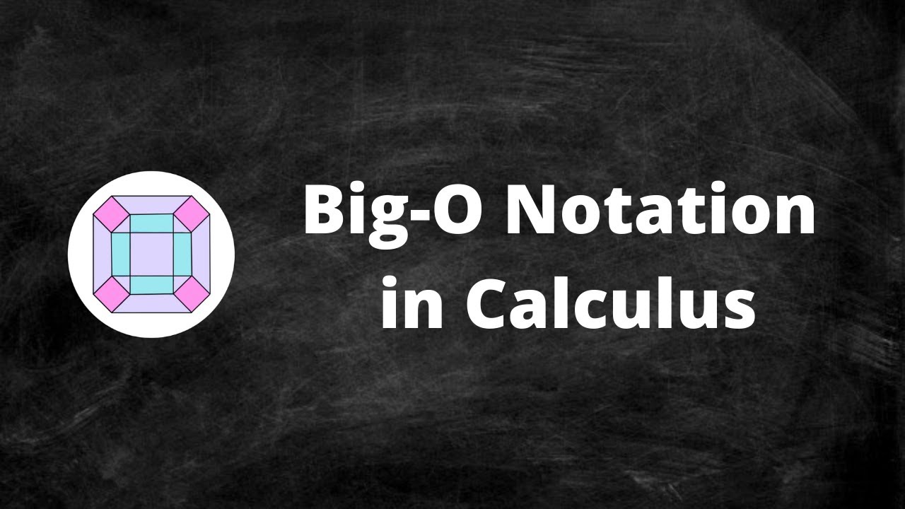 Big-O Notation in Calculus