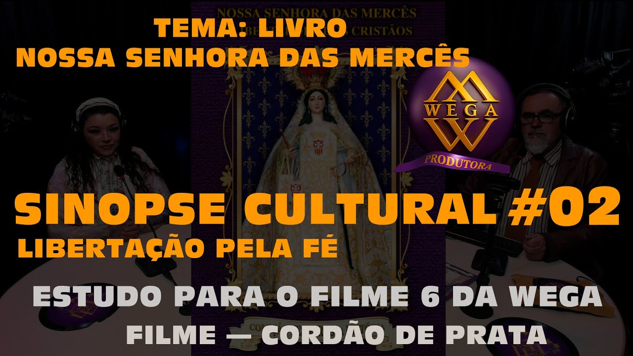 Livro Nossa Senhora das Mercês — estudo para O filme 6 da Wega — Cordão de Prata #02