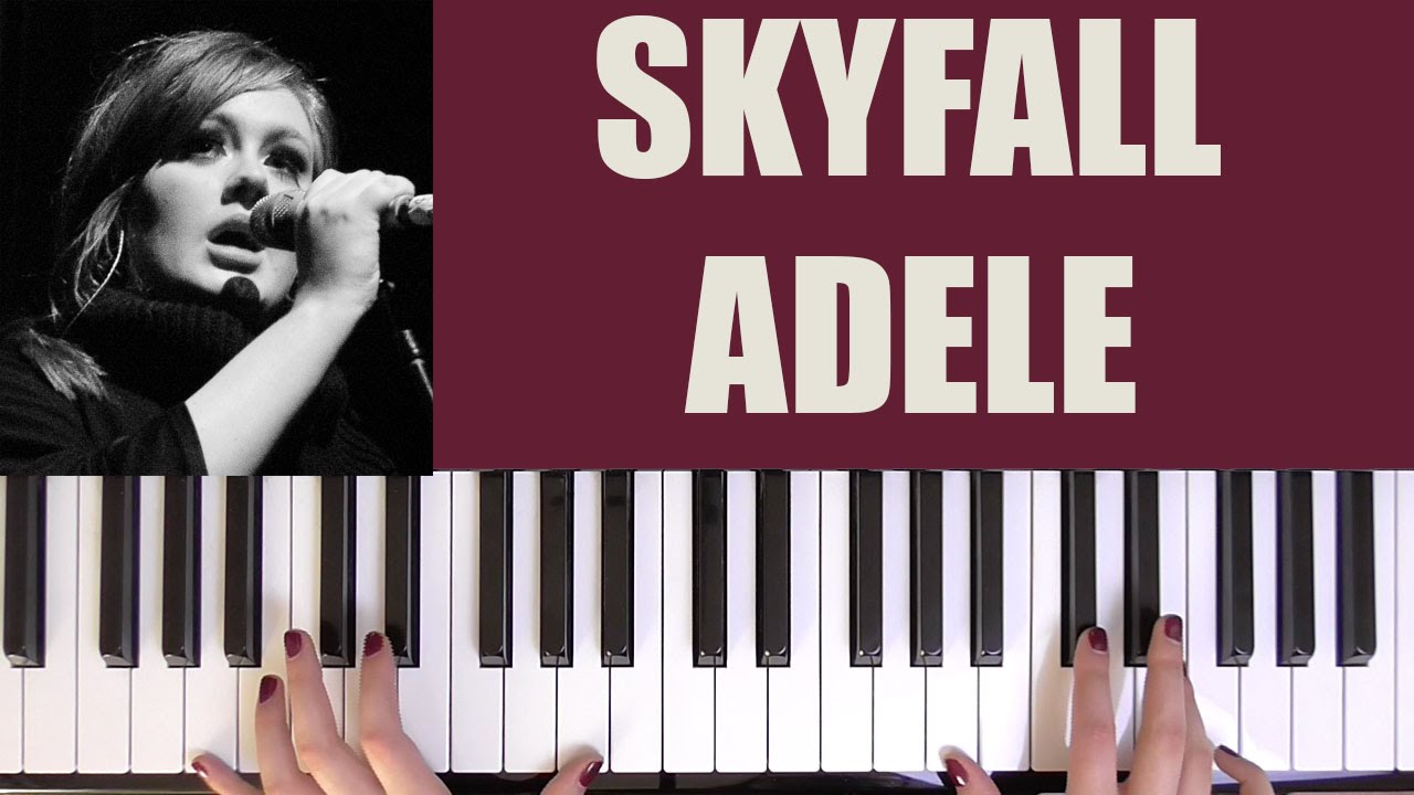 HOW TO PLAY: SKYFALL - ADELE