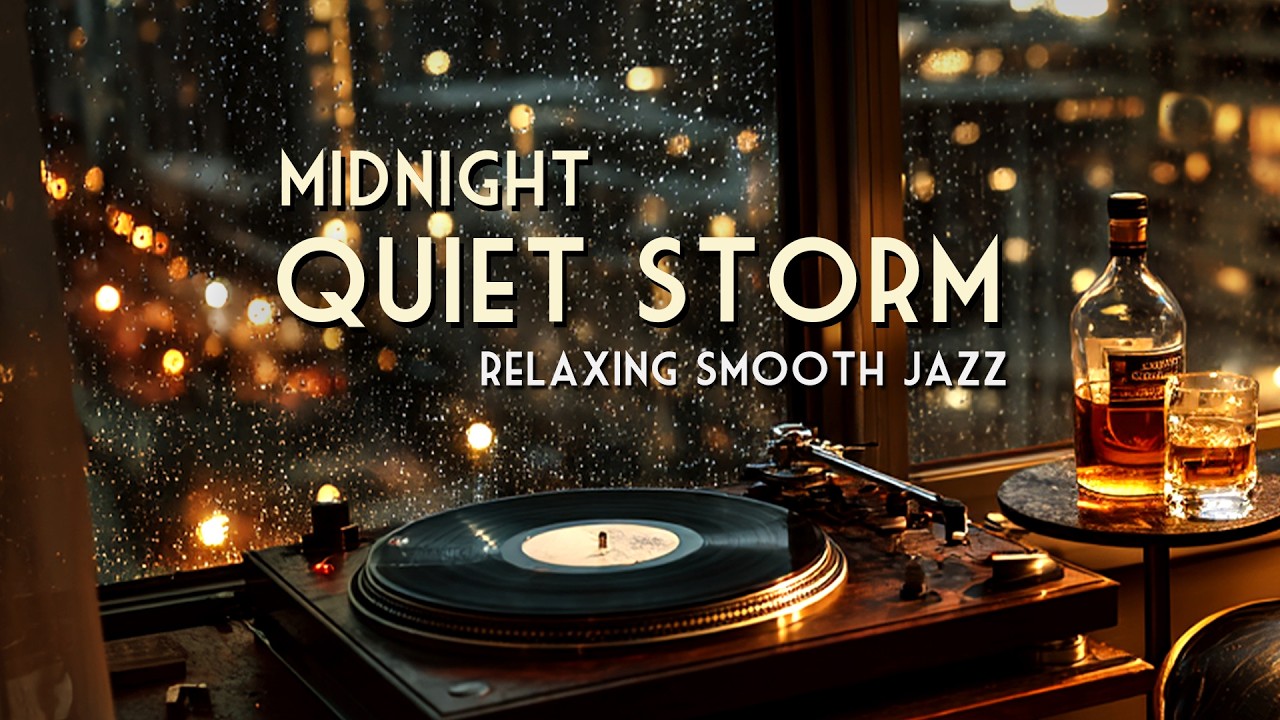 MIDNIGHT STORM ⛈️ Smooth Jazz & Rain for Thinking & Relaxing [Quiet Storm Vibe]