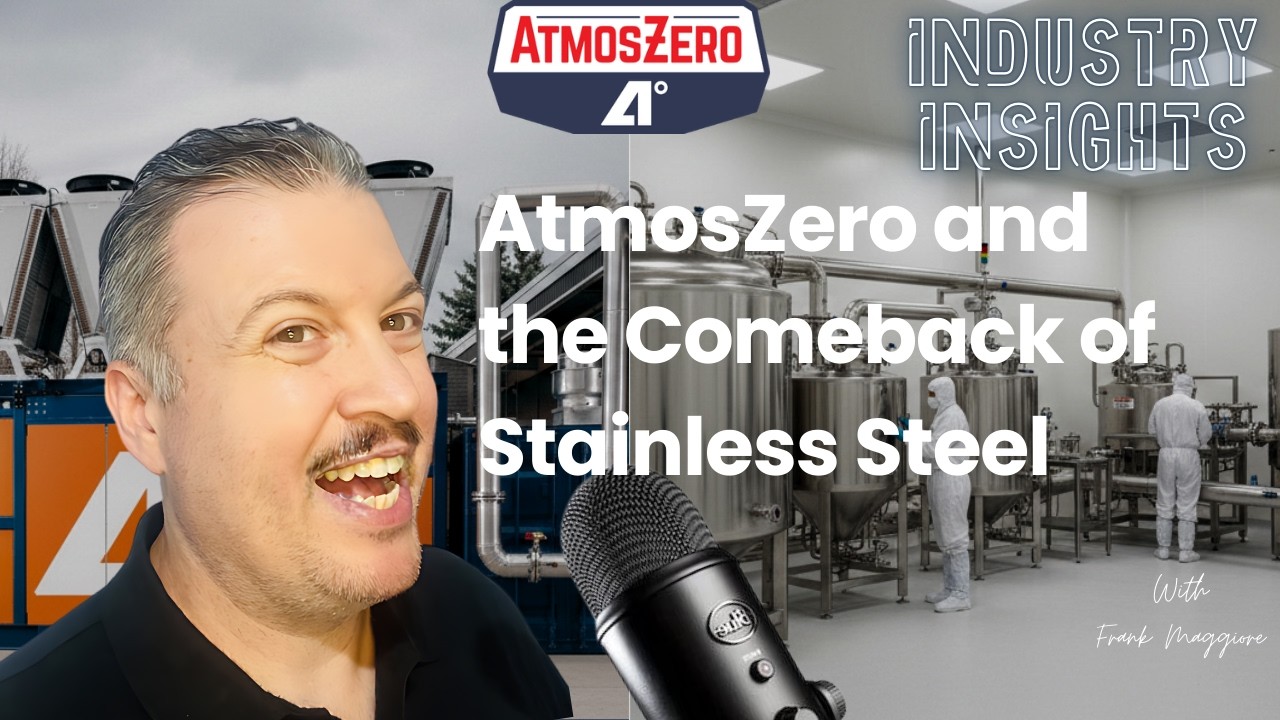 EP-069 Industry Insights - AtmosZero and the Comeback of Stainless Steel