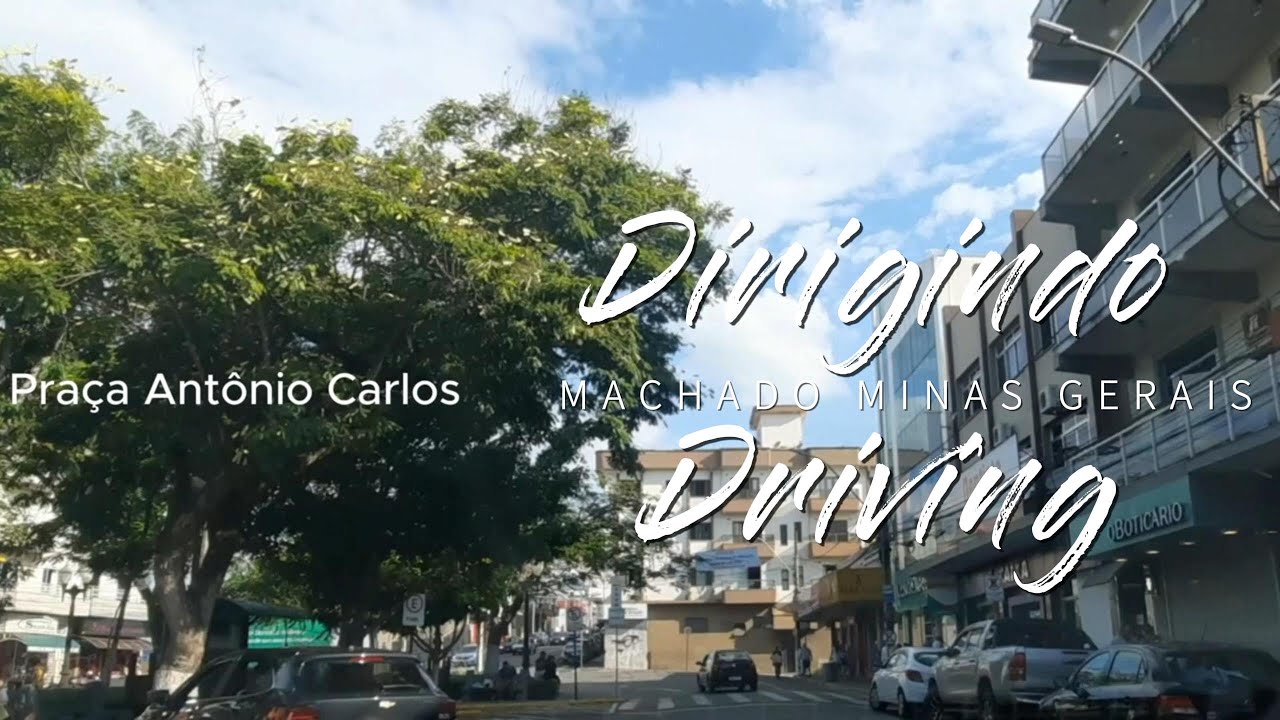 Dirigindo em Machado MG - Praça Antonio Carlos até o Cristo Redentor de Machado