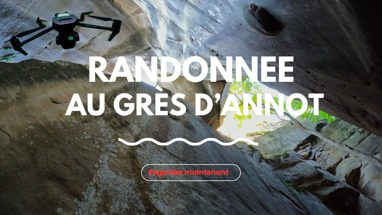 Randonnée aux grès d'Annot : un voyage en images, à pied et en drone
