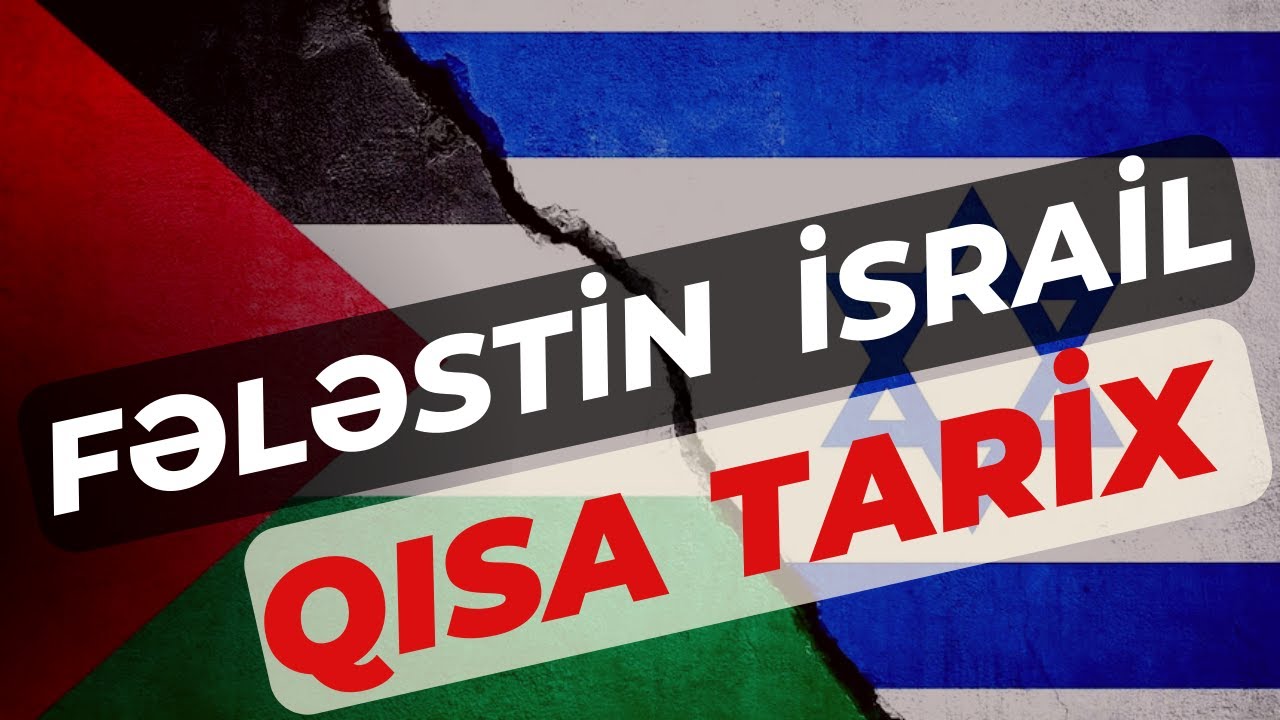 İsrail Fələstin müharibəsinin tarixi
